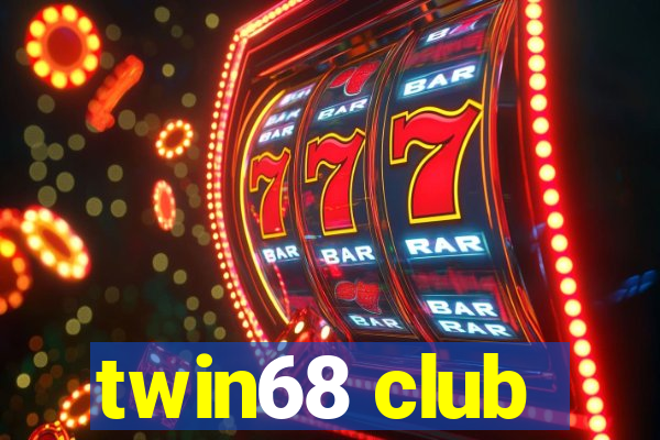 twin68 club