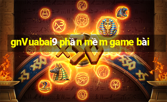 gnVuabai9 phần mềm game bài