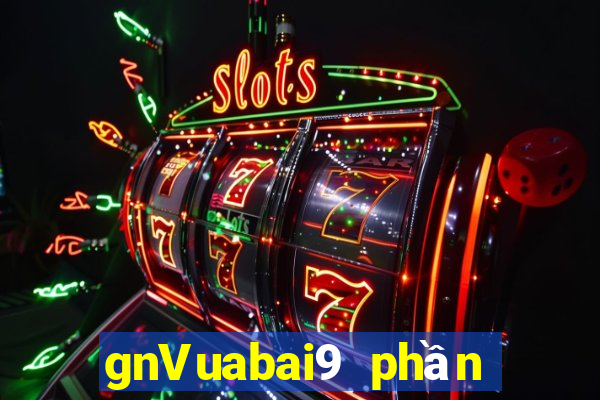 gnVuabai9 phần mềm game bài