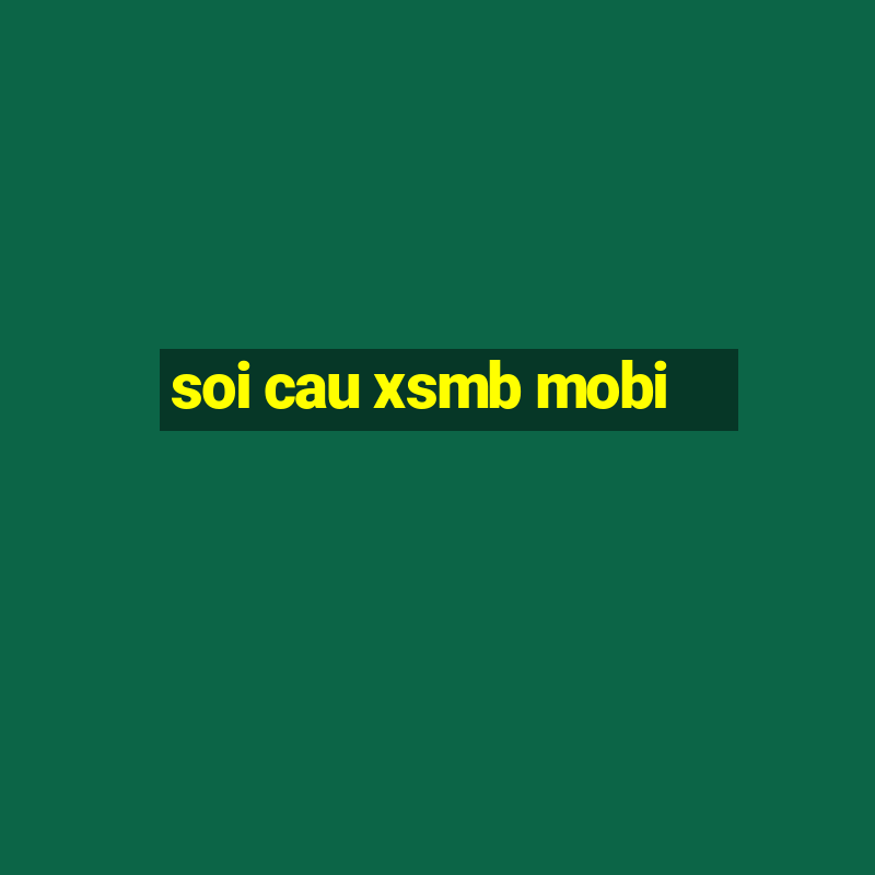 soi cau xsmb mobi