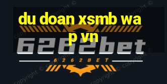 du doan xsmb wap vn