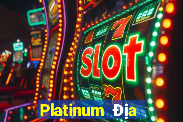 Platinum Địa điểm Giải trí