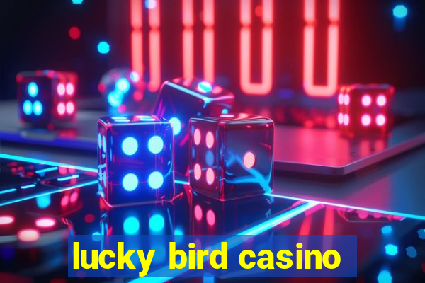 lucky bird casino