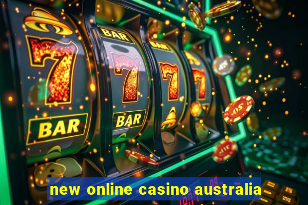 new online casino australia