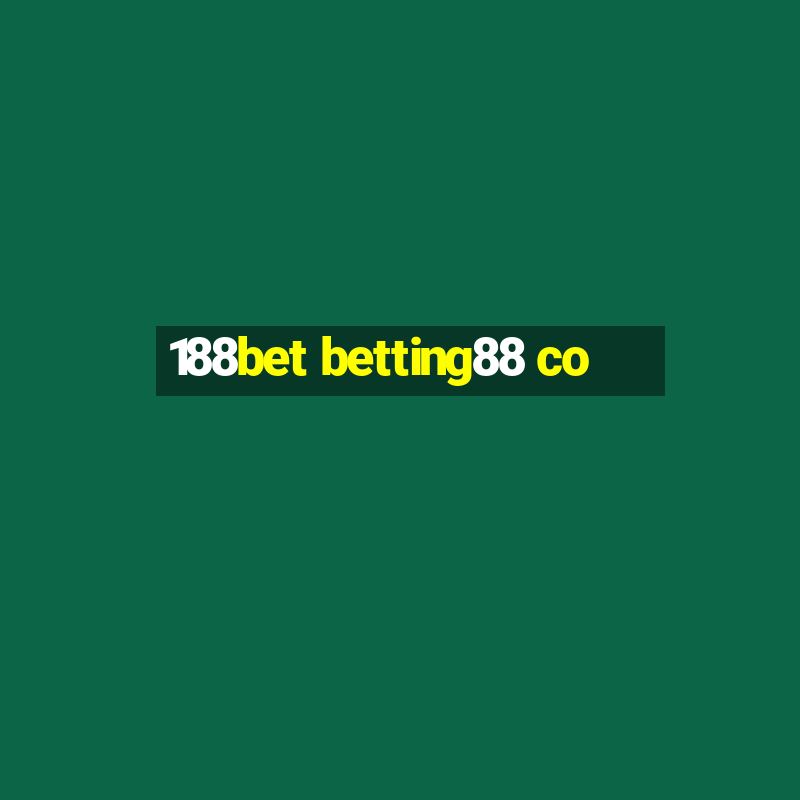 188bet betting88 co