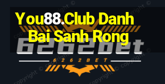 You88.Club Danh Bai Sanh Rong