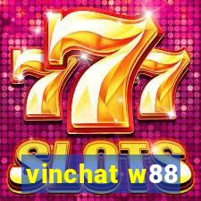 vinchat w88