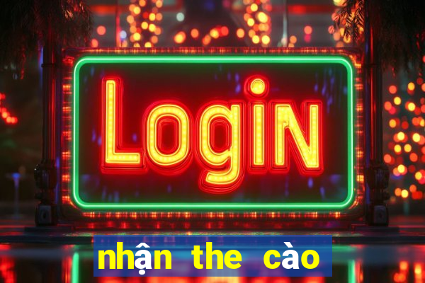 nhận the cào 50k miễn phí