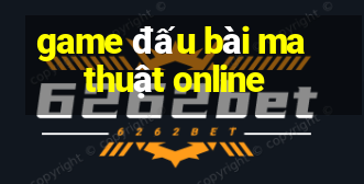 game đấu bài ma thuật online