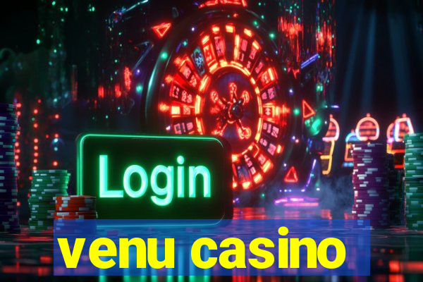 venu casino