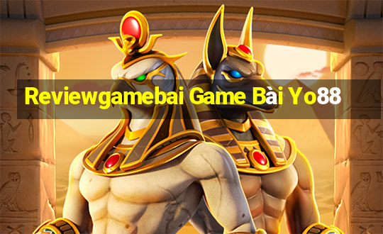 Reviewgamebai Game Bài Yo88