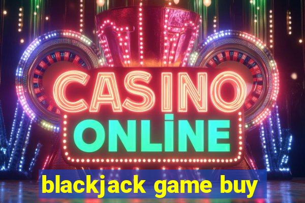 blackjack game buy