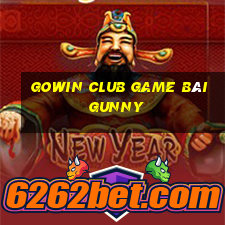 Gowin Club Game Bài Gunny