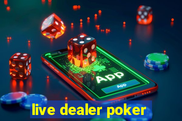 live dealer poker