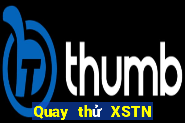 Quay thử XSTN ngày thứ năm