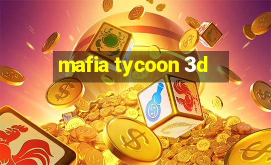 mafia tycoon 3d