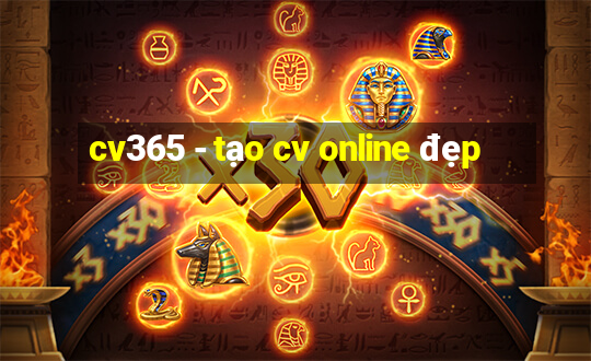 cv365 - tạo cv online đẹp