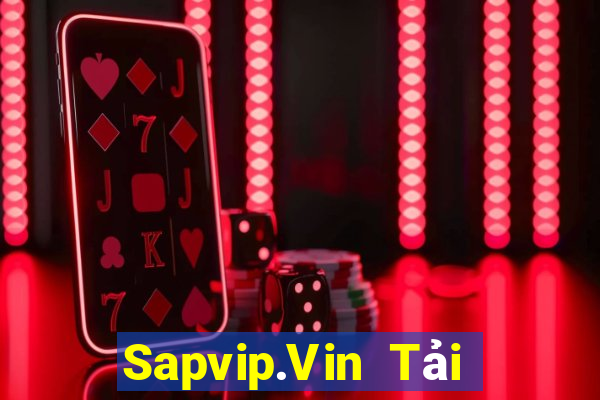 Sapvip.Vin Tải Game Bài Nhất Vip