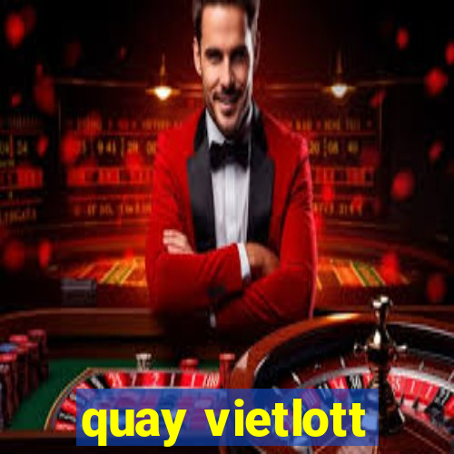 quay vietlott