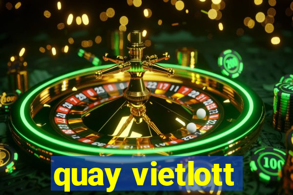 quay vietlott