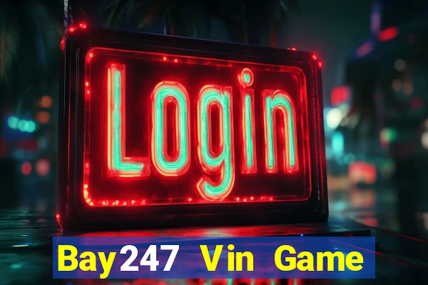 Bay247 Vin Game Bài B52