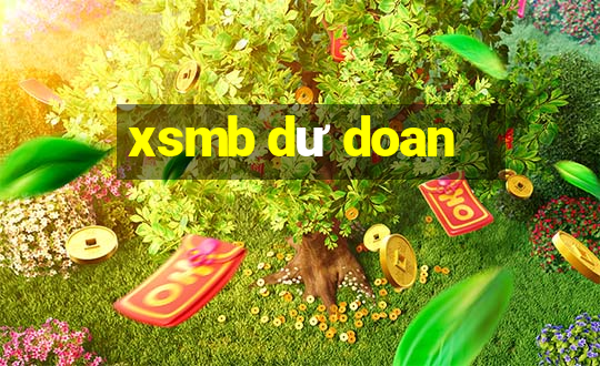 xsmb dư doan