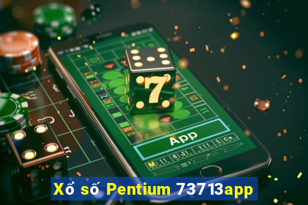 Xổ số Pentium 73713app