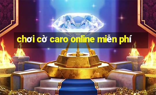 chơi cờ caro online miễn phí