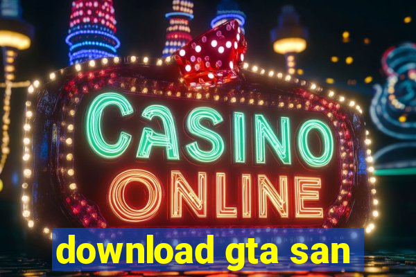 download gta san