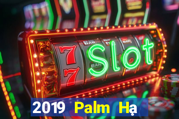 2019 Palm Hạ Môn mạt chược