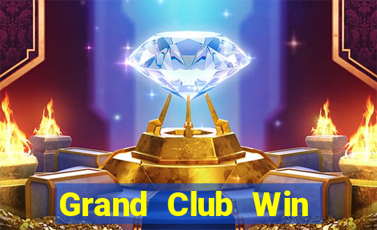 Grand Club Win Game Bài