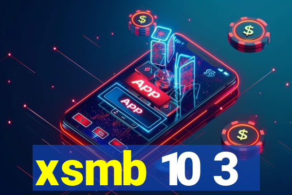 xsmb 10 3