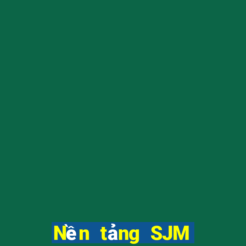 Nền tảng SJM trực tuyến