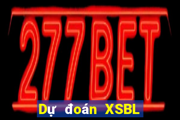 Dự đoán XSBL ngày 13