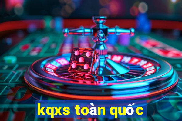 kqxs toàn quốc