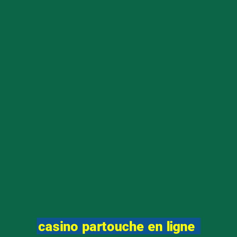 casino partouche en ligne