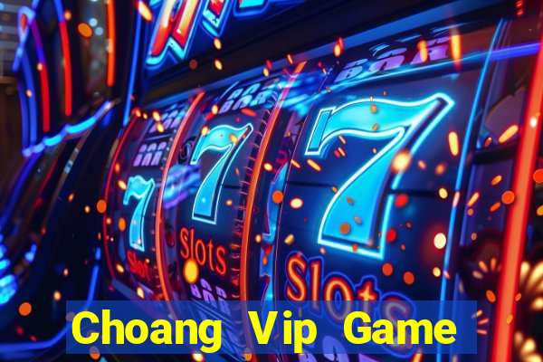 Choang Vip Game Bài Las Vegas