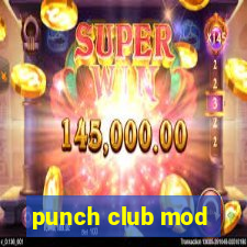 punch club mod