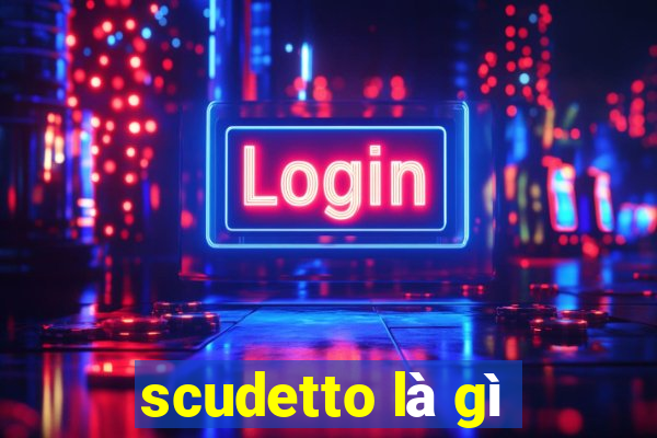 scudetto là gì