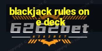 blackjack rules one deck