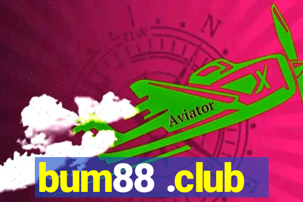 bum88 .club