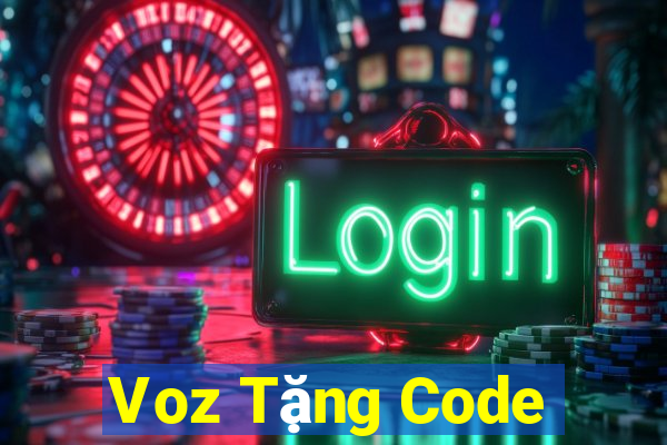 Voz Tặng Code