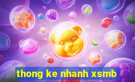 thong ke nhanh xsmb