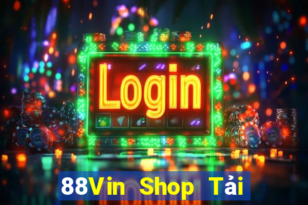 88Vin Shop Tải Game Bài B52