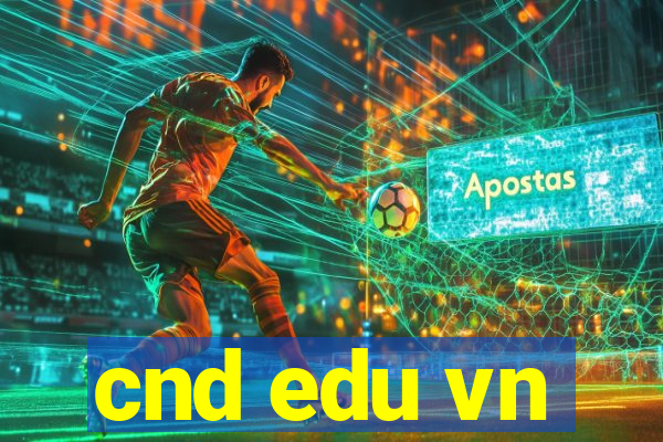 cnd edu vn