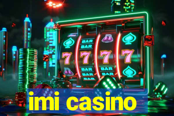 imi casino