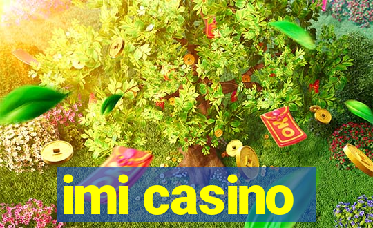 imi casino