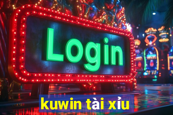 kuwin tài xỉu