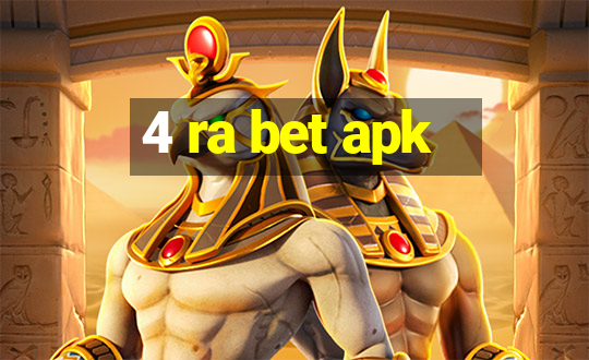 4 ra bet apk