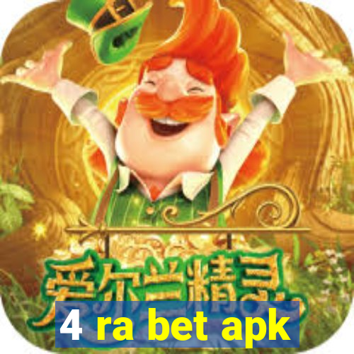 4 ra bet apk